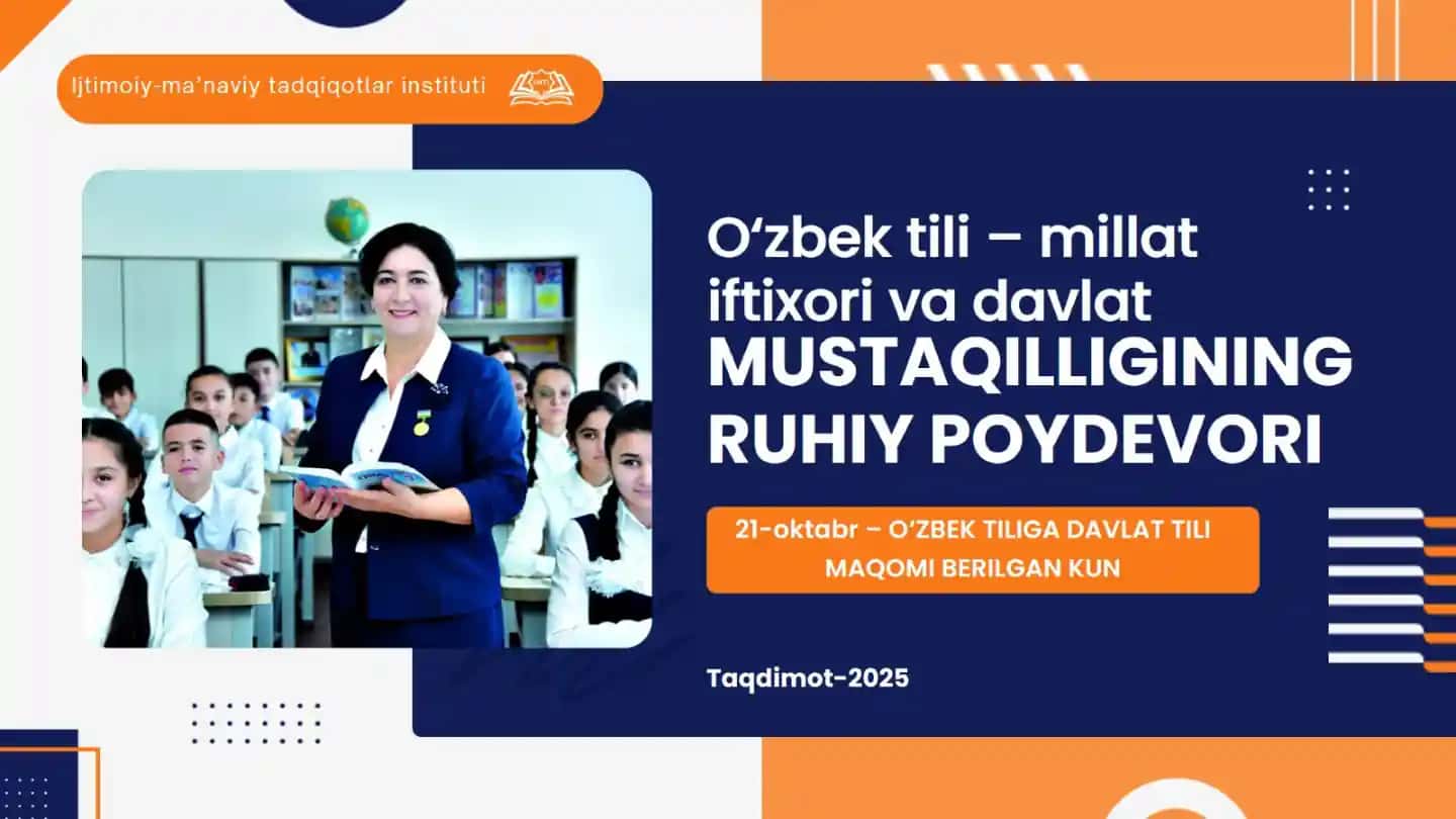 O‘zbek tili — millat iftixori va daviat