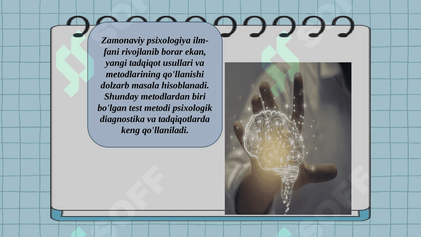 Zamonaviy psixologiya tarmoqlarida tadqiqot metodlarini qo‘llanishi.Test metodi 3