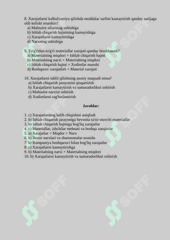 XARAJATLARNI MODDALAR BO'YICHA KALKULYATSIYA QILISH MAVZUSIGA DOIR 10 TA TEST SAVOLI: 2