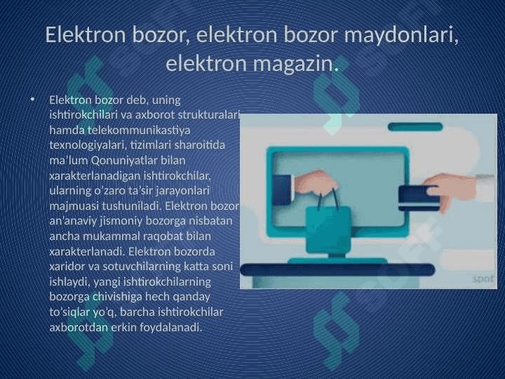 ZAMONAVIY ELEKTRON TIJORAT BOZORI XUSUSIYATLARI 4