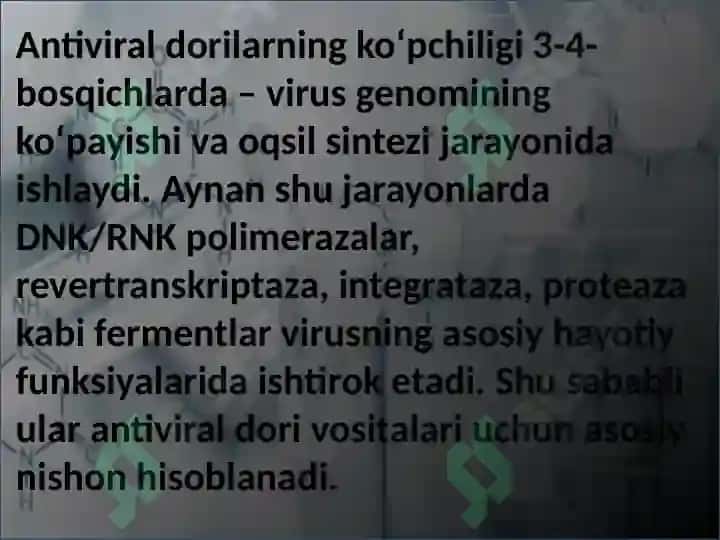 Viruslarga va o'smalarga qarshi dori vositalarining tasir mexanizmi (DNK,RNK fermentlariga nisbatan ) 5