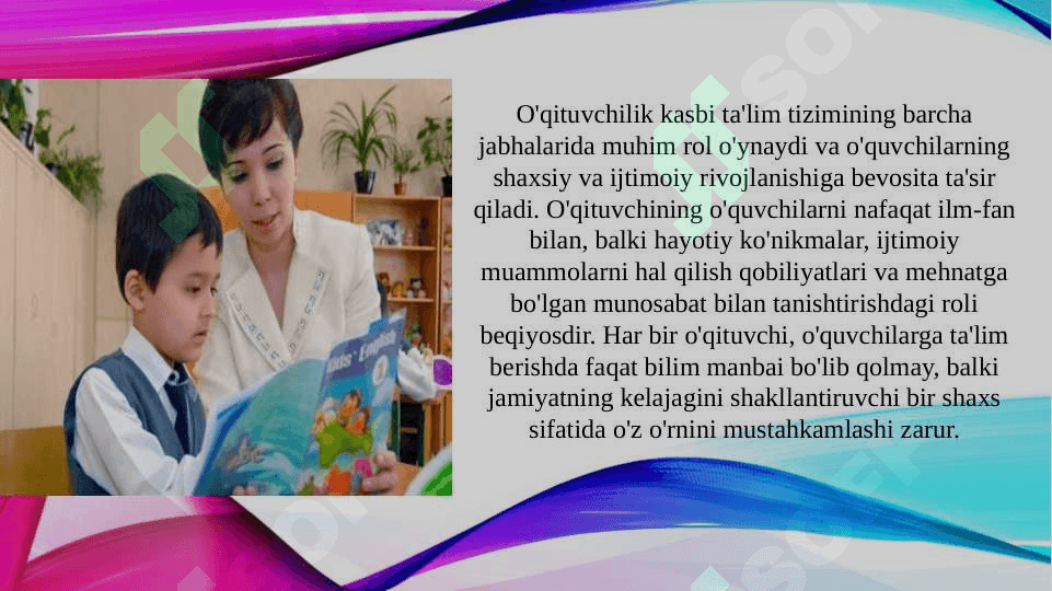 Pedagoglik kasbining jamiyatdagi o'rni (TAQDIMOT) 7