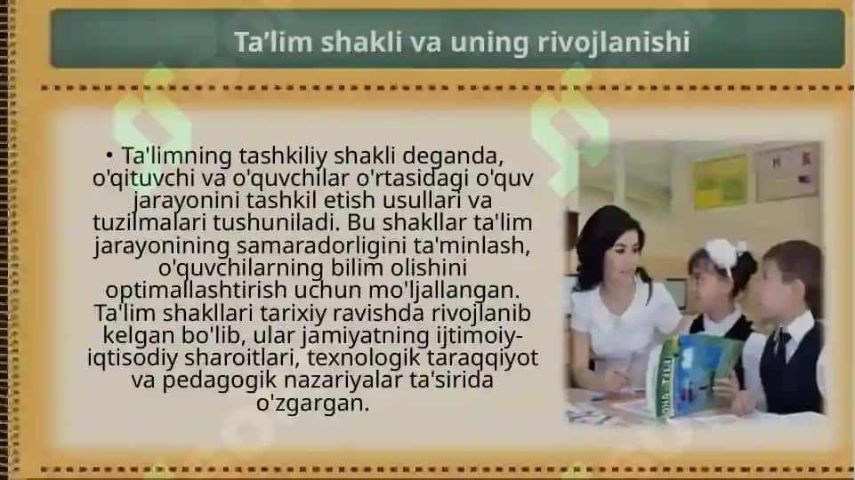 Ta’limning tashkiliy shakli va uning turlari 3