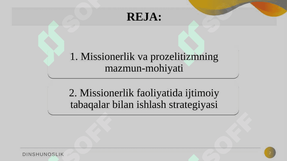 Missionerlik va prozelotizm.  Tarix va bugun. 2