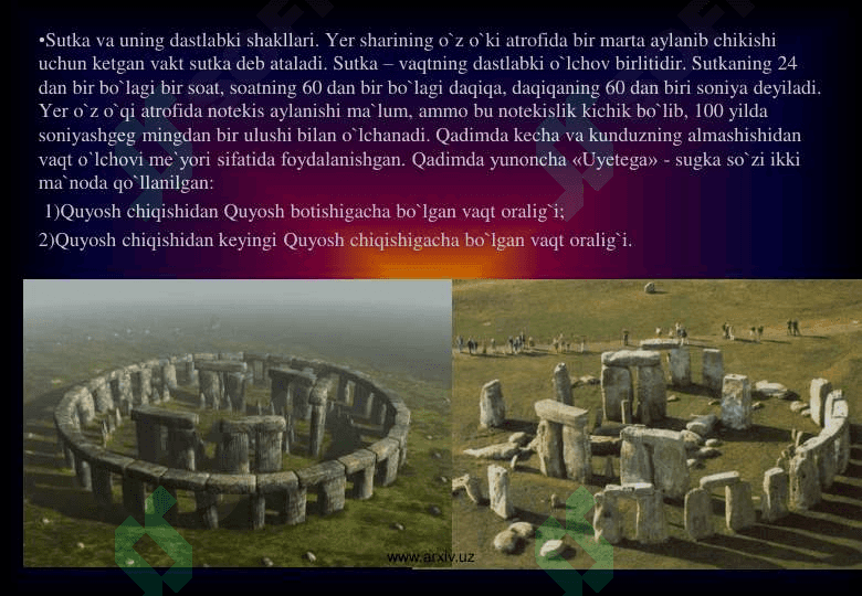 Vaqtning dastlabki o'lchov birliklari 24 7