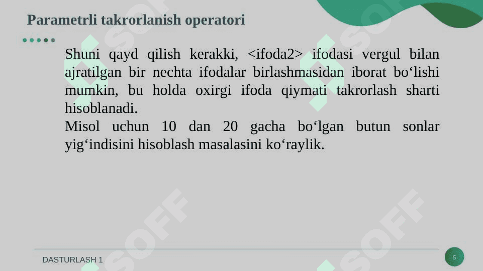 Takrorlanish operatorlari. 5