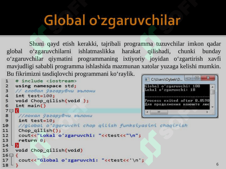 Funksiyalarda argument sifatida lokal, global o‘zgaruvchilardan va havolalardan foydalanish. 6