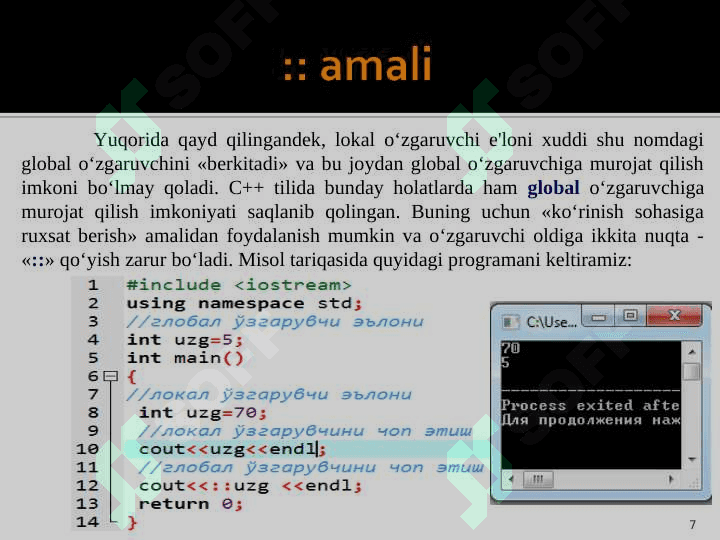 Funksiyalarda argument sifatida lokal, global o‘zgaruvchilardan va havolalardan foydalanish. 7