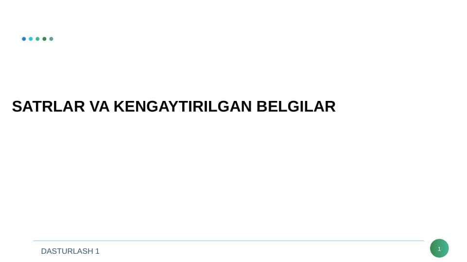 Satrlar va kengaytirilgan belgilar.