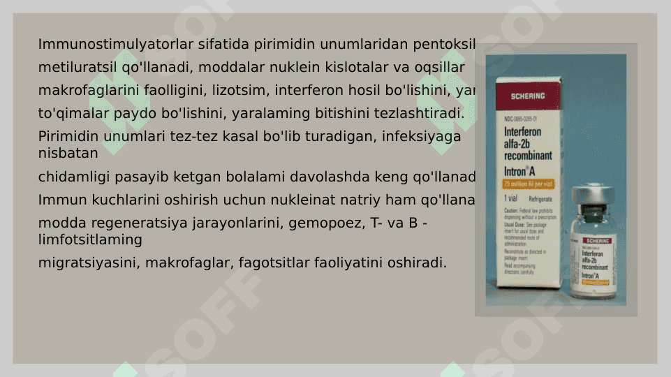 IMMUNITETGA TASIR ETUVCHI MODDALAR 7