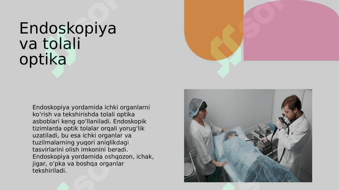 Tolali optika asboblarining tibbiyotdagi ahamiyati 5