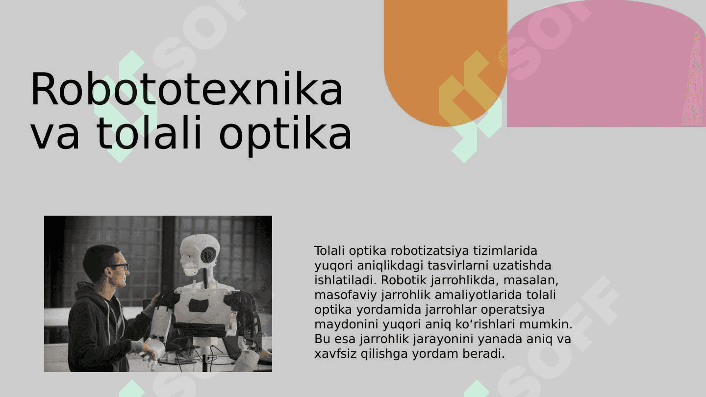Tolali optika asboblarining tibbiyotdagi ahamiyati 8