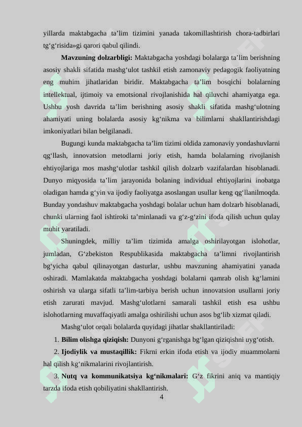 Mashg’ulot-maktabgacha yoshdagi bolalarga ta’lim berishning asosiy shakli. 4