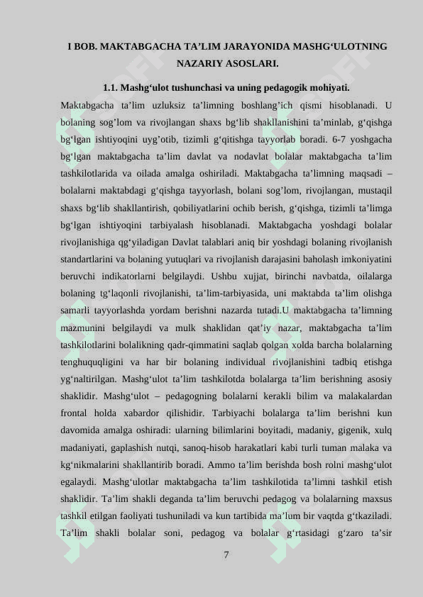 Mashg’ulot-maktabgacha yoshdagi bolalarga ta’lim berishning asosiy shakli. 7