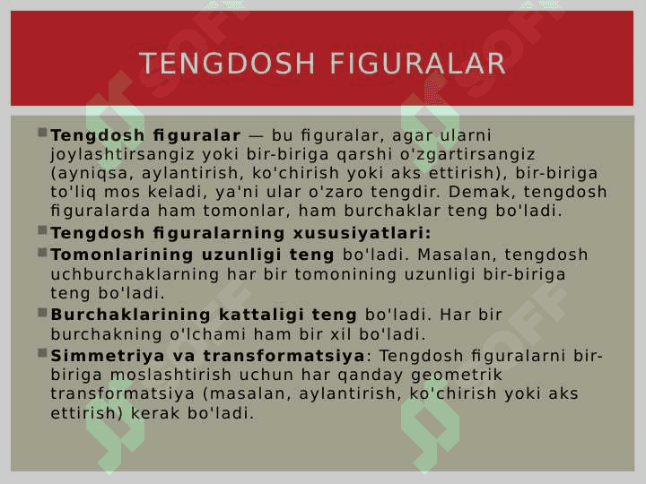Tengdosh va teng tuzilgan figuralar haqida ma'lumot 3