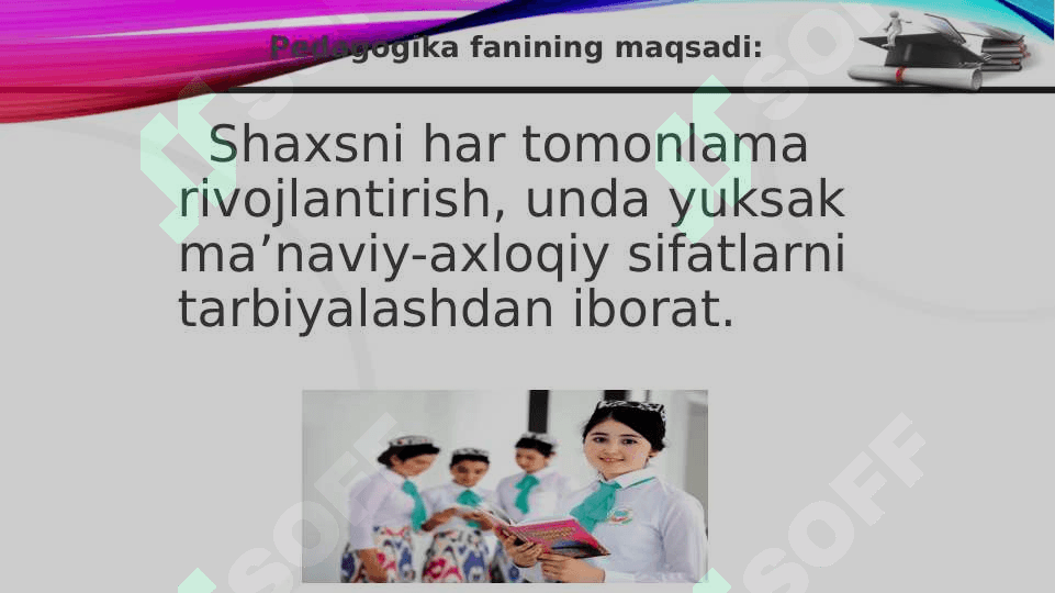 Pedagogika fanining predmeti, maqsadi va vazifalari. Pedagogika fanining ilmiy tadqiqot metodlari. 7