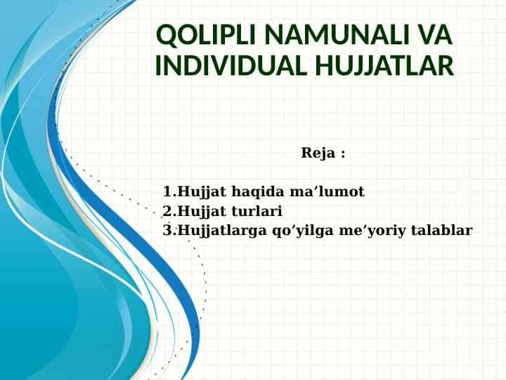 qolipli namunali va individual hujjatlar