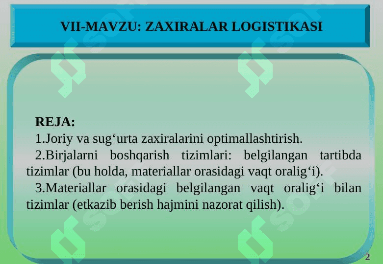 ZAXIRALAR LOGISTIKASI 2