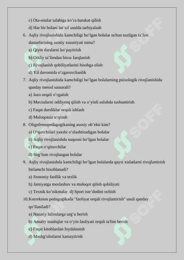 Aqliy rivojlanishida kamchiligi bo'lgan bolalar ta'lim-tarbiyasi mazmuni  test savollari 24 2