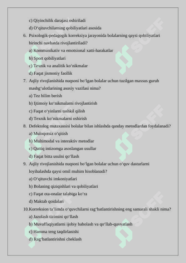 Aqliy rivojlanishida kamchiligi bo'lgan bolalar ta'lim-tarbiyasi mazmuni  test savollari 24 4