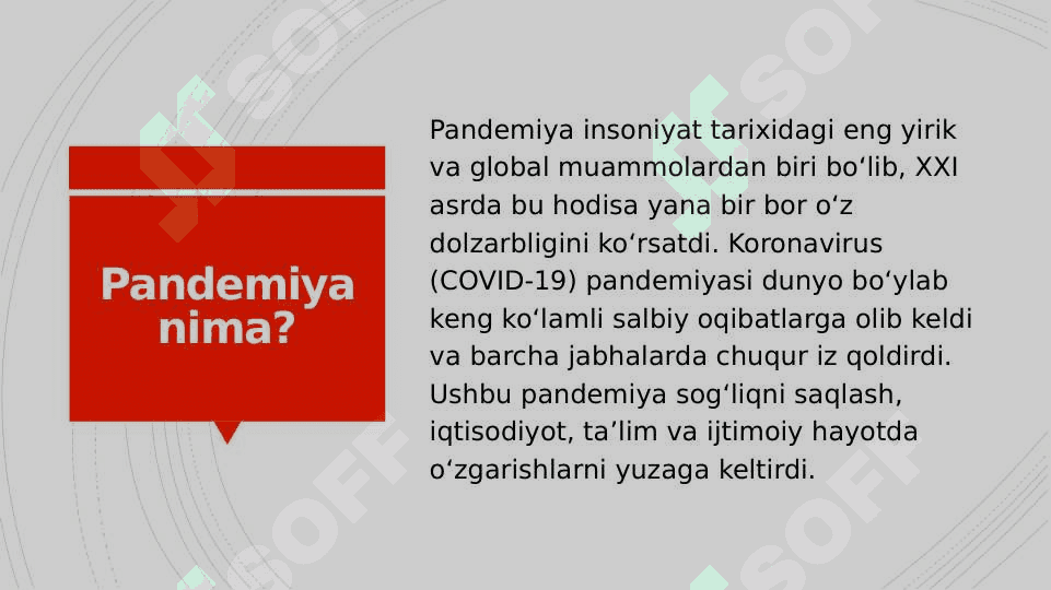 PANDEMIYA XXI ASRNING GLOBAL MUAMMOSI VA UNING OQIBATLARI mavzusida slayd 2