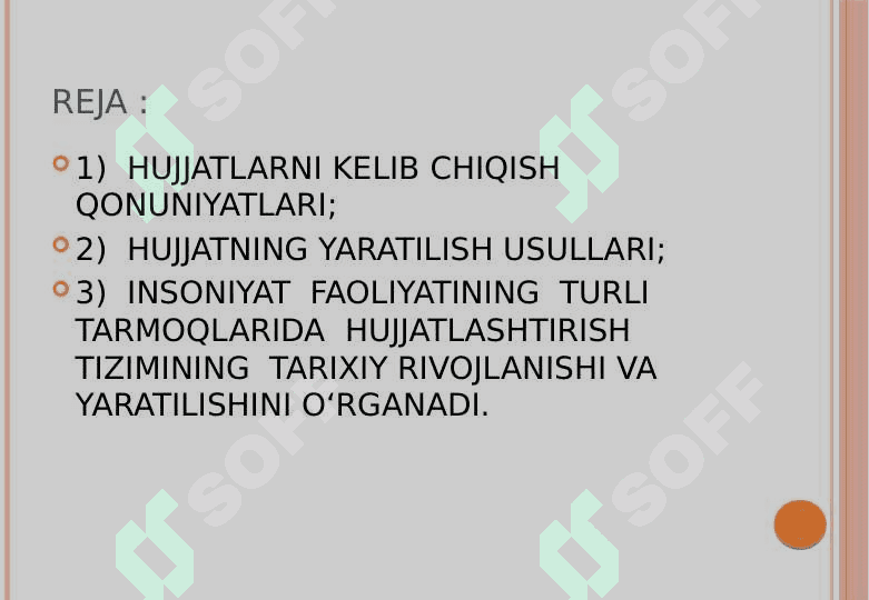 HUJJATLARNI PAYDO BO‘LISHI VA TARIXI 2