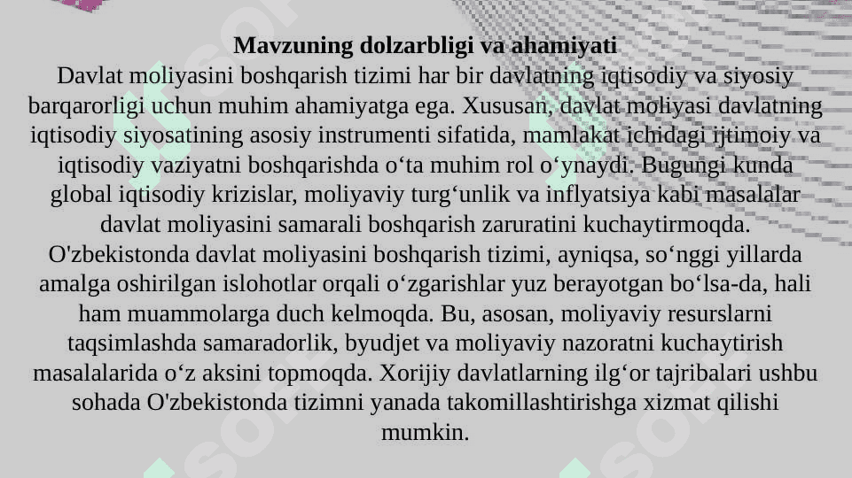 Xorijoy davlatlarda davlat moliyasini boshqarish, uning obyektlari va subyektlari, boshqarish organlarining vakolatlari. 2