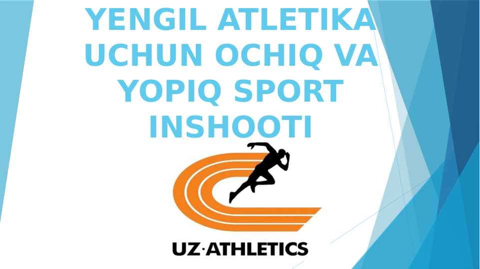 YENGIL ATLETIKA UCHUN OCHIQ VA YOPIQ SPORT INSHOOTI