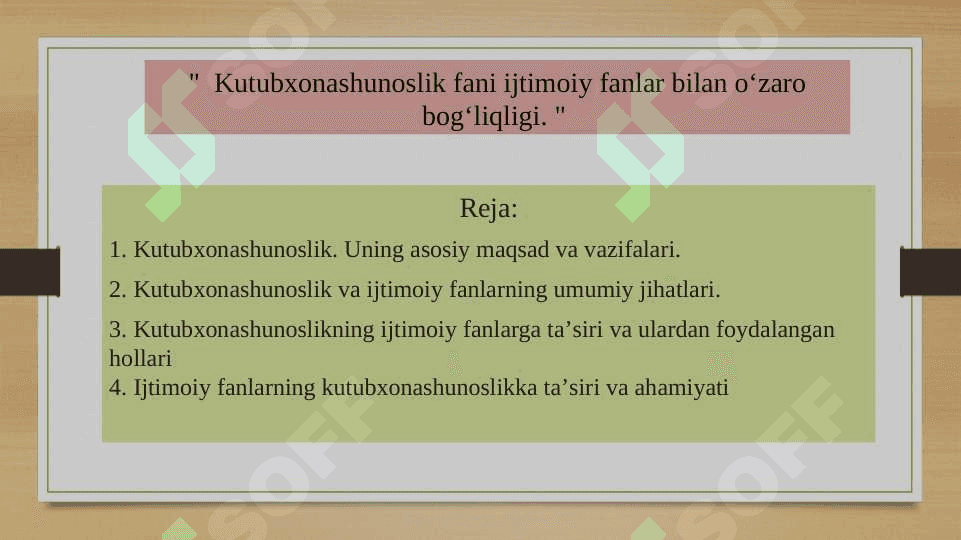 Kutubxonashunoslik fani ijtimoiy fanlar bilan oʻzaro bogʻliqligi 2
