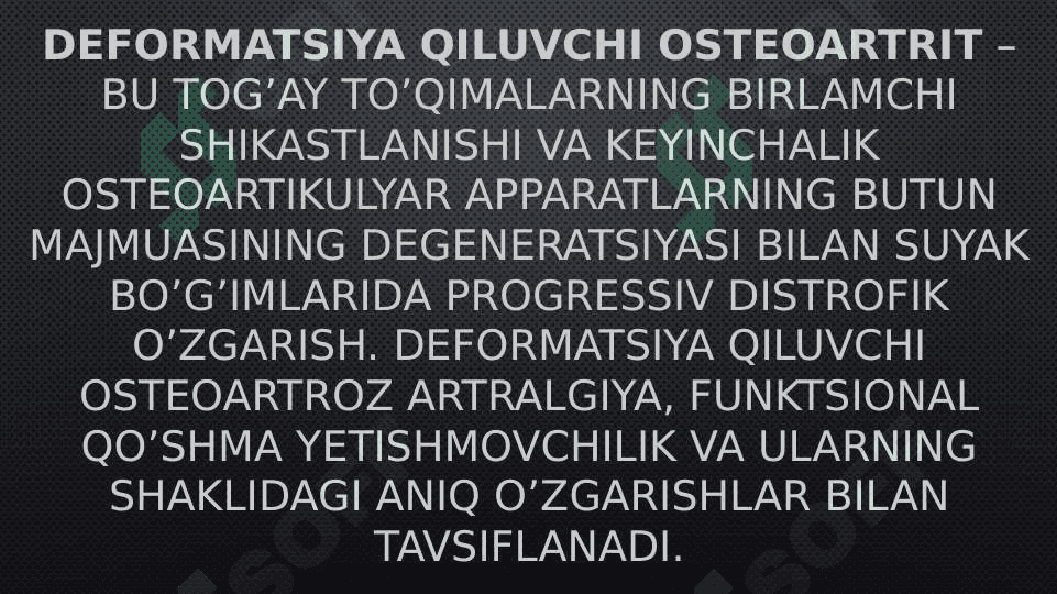 Deformatsiyalovchi osteoartroz 3