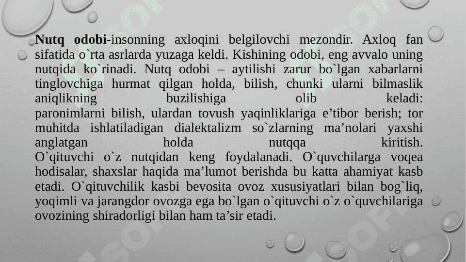 Nutq odobi – ahloqni belgilovchi mezon.Nutq texnikasi va ovozdan foydalanish.O`qituvchi odobi – nutq odobi. 2