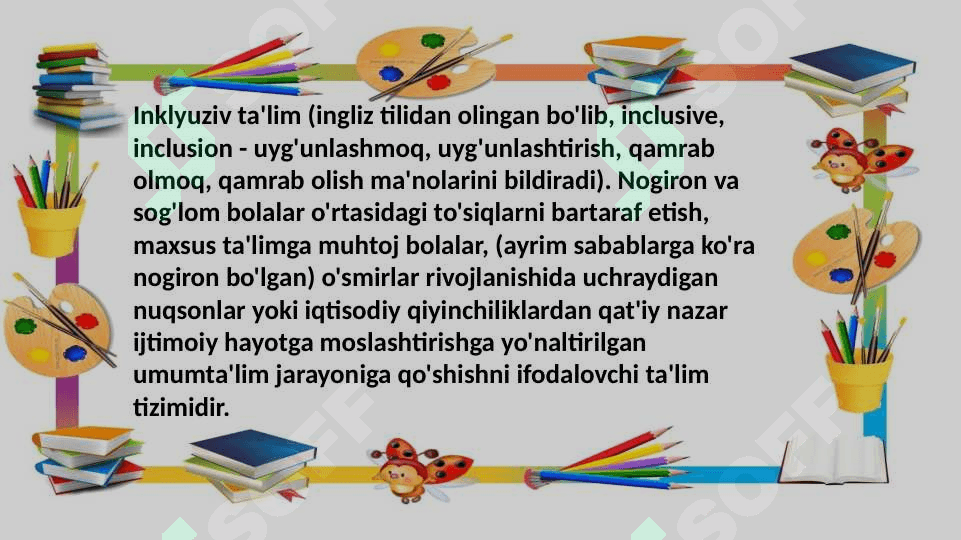 Maktabgacha inklyuziv va integratsiya ta'limning bir biridan farqi 3