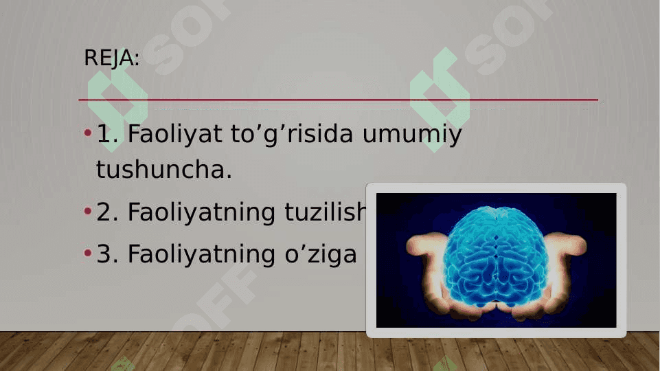 Faoliyat haqida tushuncha, faoliyatning o'ziga xosligi 2