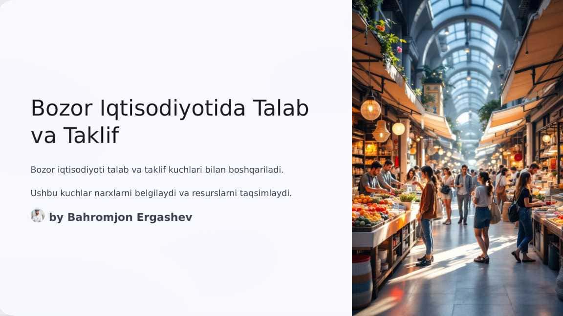 Bozor iqtisodiyotida talab va taklifning ahamiyati