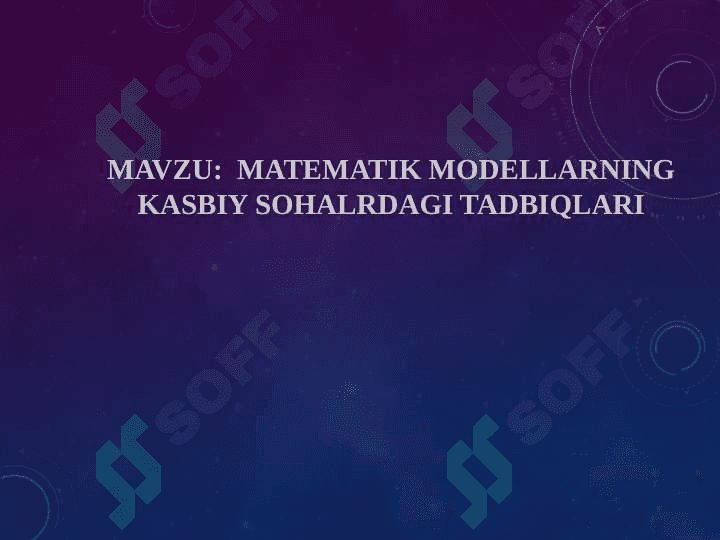 MATEMATIK MODELLARNING KASBIY SOHALRDAGI TADBIQLARI 2