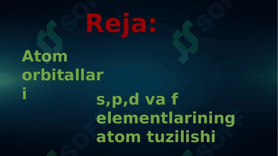 Atom orbitallari. De-Broyl tenglamasi. Elektron bulut. To'lqin  funksiyasi. s,p,d va f elementlarining atom tuzilishi 2