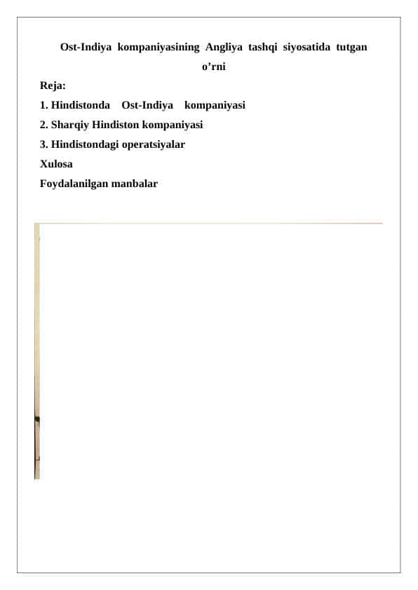 Ost-Indiya  kompaniyasining  Angliya  tashqi  siyosatida  tutgan 24
