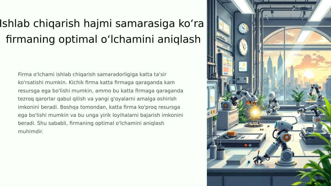 Ishlab chiqarish hajmi samarasiga ko‘ra firmaning optimal o‘lchamini aniqlash