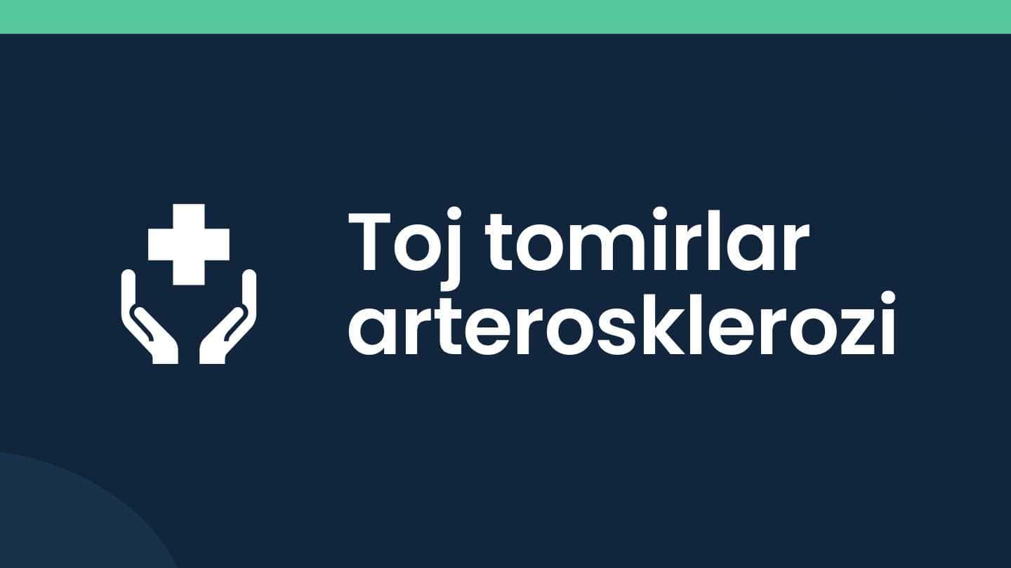 Toj tomirlar arterosklerozi