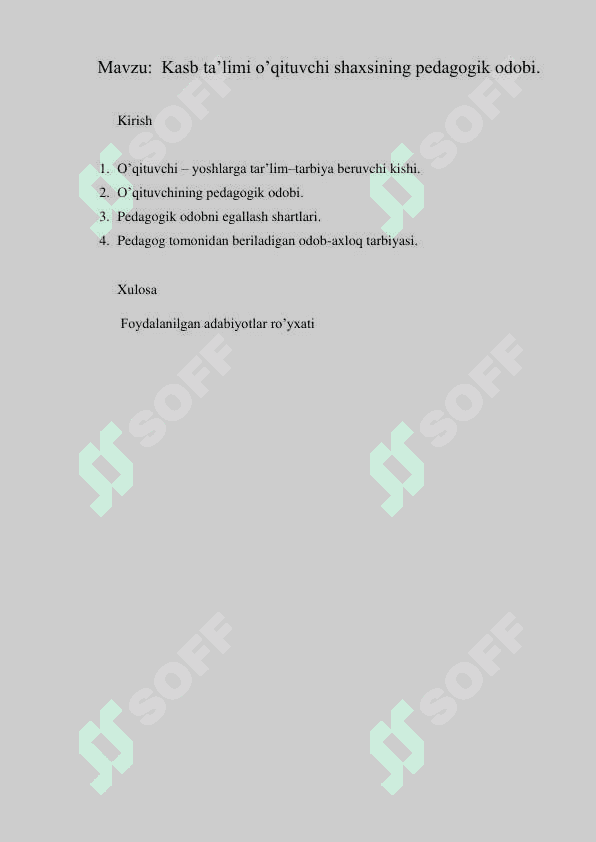 Kasb ta’limi o’qituvchi shaxsining pedagogik odobi 2