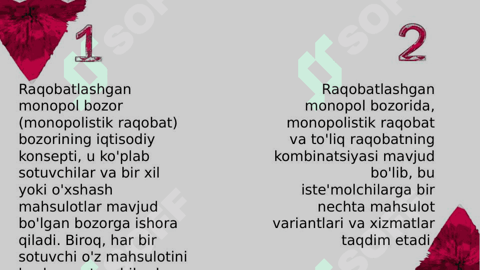 Raqobatlashgan monopol bozor, ustun jihatlari va kamchiliklari 2