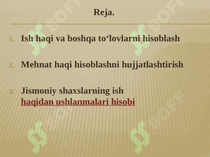 Mehnat va ish haqini dastlabki harajatlarda rasmiylashtirish hamda umumiylashtirish 2