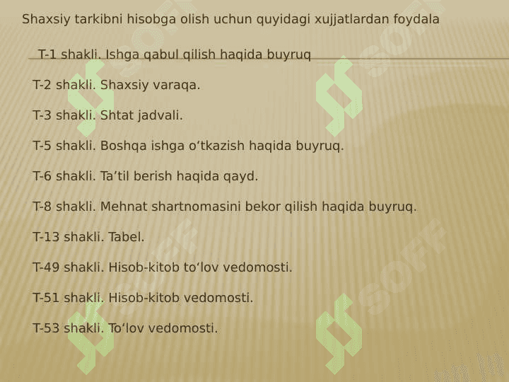 Mehnat va ish haqini dastlabki harajatlarda rasmiylashtirish hamda umumiylashtirish 5