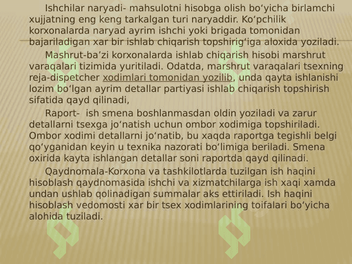 Mehnat va ish haqini dastlabki harajatlarda rasmiylashtirish hamda umumiylashtirish 8