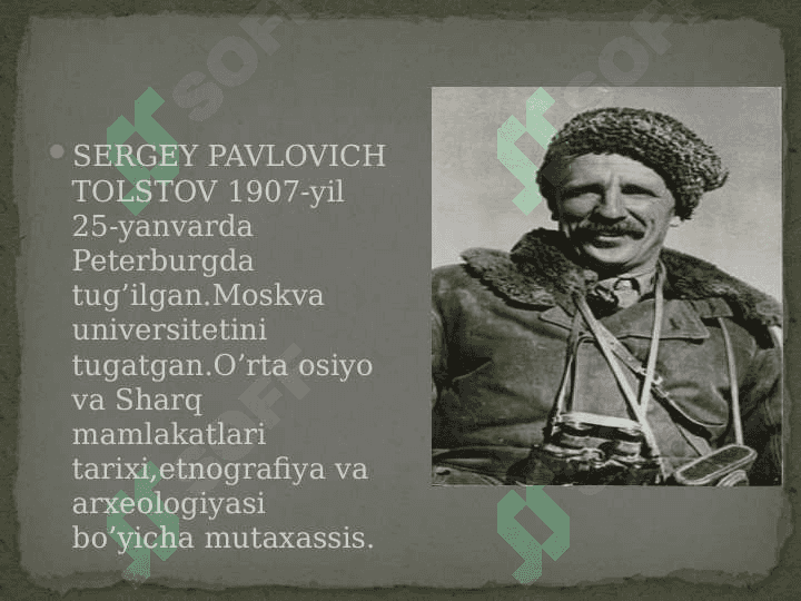 S.P.TOLSTOV “QADIMGI XORAZM SIVILIZATSIYASI IZIDAN”ASARI 2