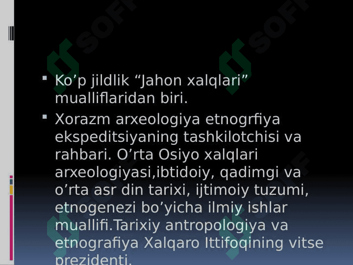 S.P.TOLSTOV “QADIMGI XORAZM SIVILIZATSIYASI IZIDAN”ASARI 3