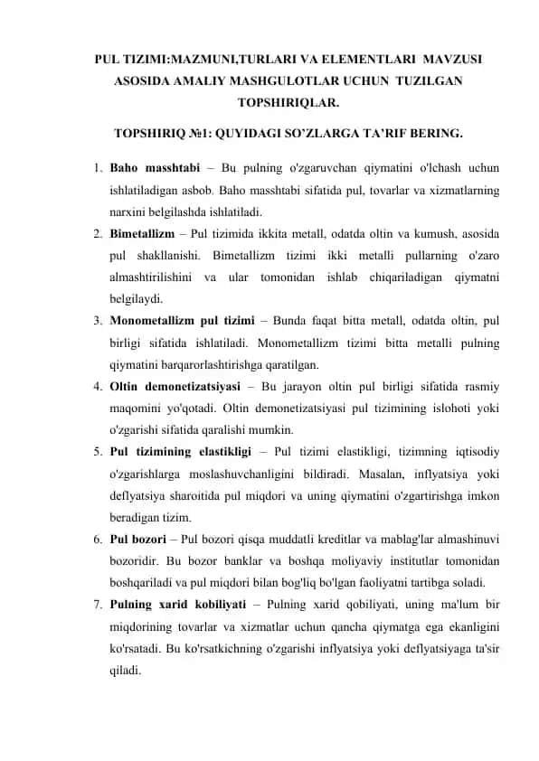 PUL TIZIMIMAZMUNI,TURLARI VA ELEMENTLARI MAVZUSI ASOSIDA AMALIY MASHGULOTLAR UCHUN TUZILGAN TOPSHIRIQLAR