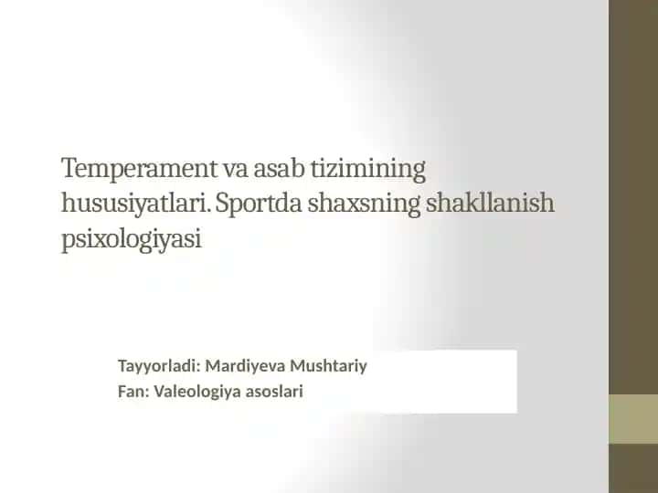 Temperament va asab tizimining hususiyatlari