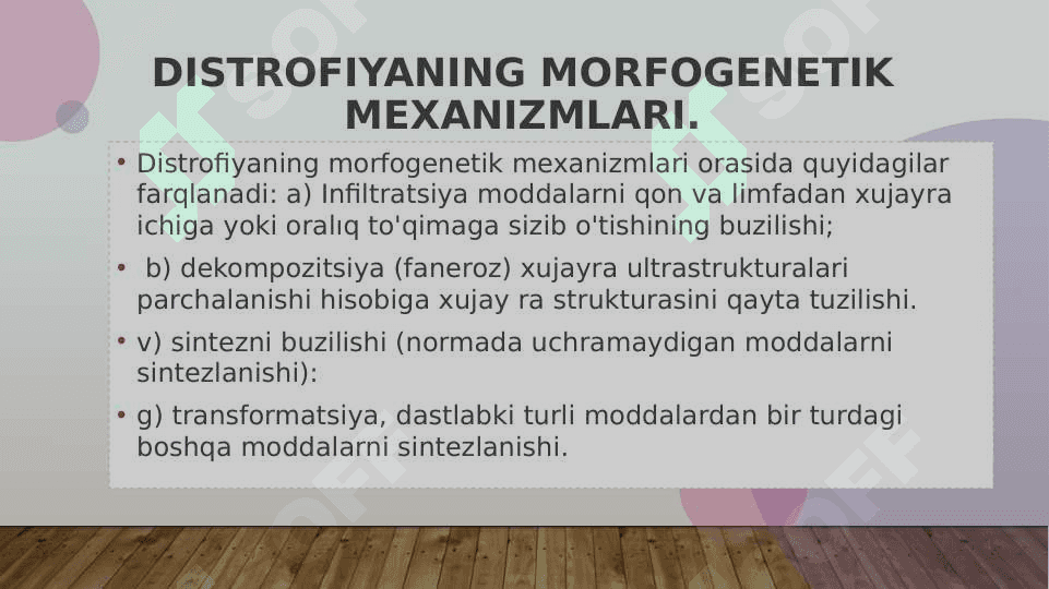 distrofiyalar, turlari va patogenetik mexanizmlari. 4