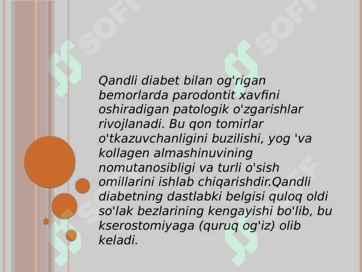 Bolalar qandli diabet 
kasalliklarida parodontdagi o'zgarishlar 3